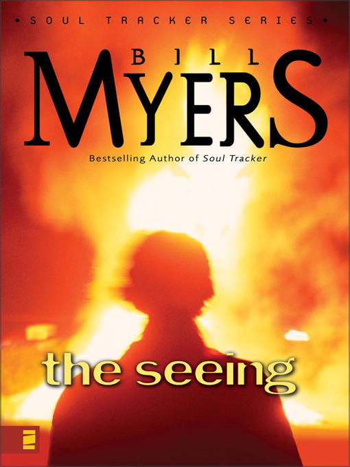 Title details for The Seeing by Bill Myers - Available